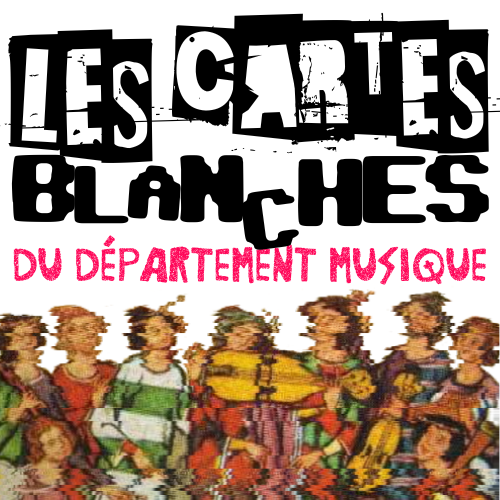 Carte blanche 2 dpt Musique étudiants